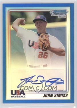 2010 Bowman Chrome - USA Stars Autographs - Blue Refractor #USA-JS - John Simms /99