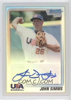 2010 Bowman Chrome - USA Stars Autographs - Refractor #USA-JS - John Simms /199