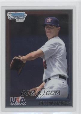 2010 Bowman Chrome - USA Stars #USA-9 - Dillon Maples