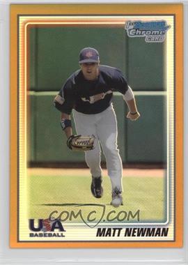 2010 Bowman Chrome - USA Team - Gold Refractor #USA-BC14 - Matt Newman /50