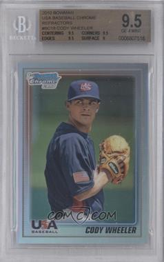 2010 Bowman Chrome - USA Team - Refractors #USA-BC18 - Cody Wheeler /777 [BGS 9.5 GEM MINT]