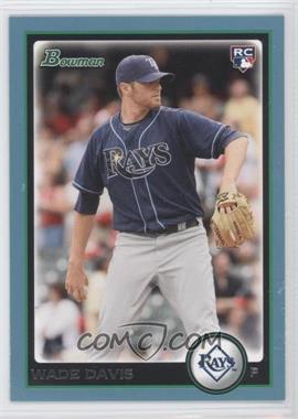 2010 Bowman Draft Picks & Prospects - [Base] - Blue #BDP13 - Wade Davis /399