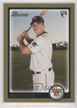 2010 Bowman Draft Picks & Prospects - [Base] - Gold #BDP55 - Erik Kratz