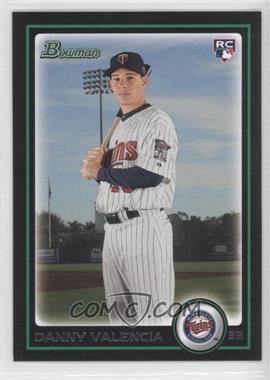 2010 Bowman Draft Picks & Prospects - [Base] #BDP38 - Danny Valencia