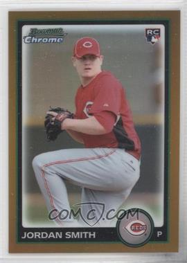 2010 Bowman Draft Picks & Prospects - Chrome - Gold Refractor #BDP68 - Jordan Smith /50