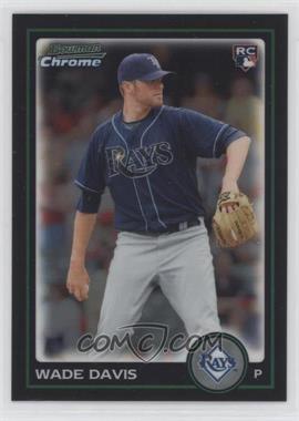 2010 Bowman Draft Picks & Prospects - Chrome - Refractor #BDP13 - Wade Davis [EX to NM]