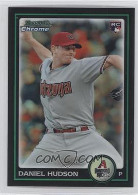 2010 Bowman Draft Picks & Prospects - Chrome - Refractor #BDP50 - Daniel Hudson