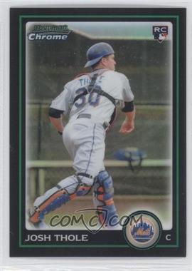 2010 Bowman Draft Picks & Prospects - Chrome - Refractor #BDP73 - Josh Thole