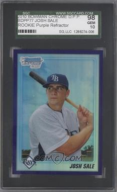 2010 Bowman Draft Picks & Prospects - Chrome Draft Picks - Retail Purple Refractor #BDPP77 - Josh Sale [SGC 10 GEM]