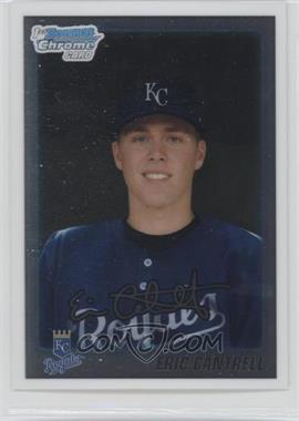 2010 Bowman Draft Picks & Prospects - Chrome Draft Picks #BDPP32 - Eric Cantrell