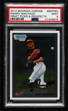 2010 Bowman Draft Picks & Prospects - Chrome Draft Picks #BDPP80 - Manny Machado [PSA 9 MINT]