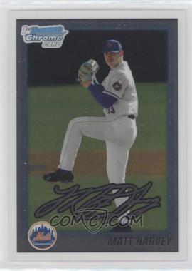 2010 Bowman Draft Picks & Prospects - Chrome Draft Picks #BDPP84 - Matt Harvey