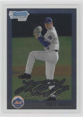 2010 Bowman Draft Picks & Prospects - Chrome Draft Picks #BDPP84 - Matt Harvey