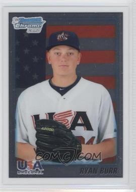 2010 Bowman Draft Picks & Prospects - Chrome Draft Picks #BDPP96 - Ryan Burr