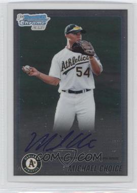 2010 Bowman Draft Picks & Prospects - Chrome Prospects Autographs #BDPP61 - Michael Choice