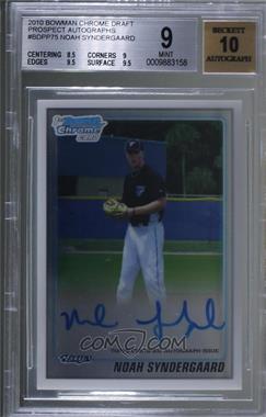 2010 Bowman Draft Picks & Prospects - Chrome Prospects Autographs #BDPP75 - Noah Syndergaard [BGS 9 MINT]