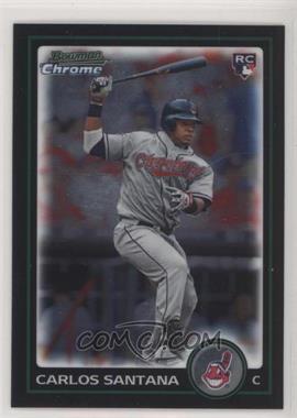 2010 Bowman Draft Picks & Prospects - Chrome #BDP69 - Carlos Santana