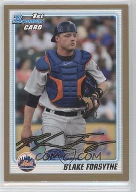 2010 Bowman Draft Picks & Prospects - Draft Picks - Gold #BDPP20 - Blake Forsythe