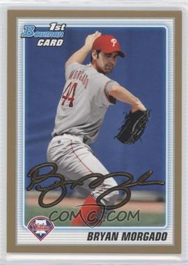 2010 Bowman Draft Picks & Prospects - Draft Picks - Gold #BDPP31 - Bryan Morgado