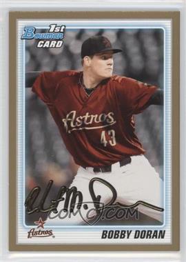 2010 Bowman Draft Picks & Prospects - Draft Picks - Gold #BDPP34 - Bobby Doran