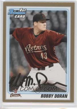 2010 Bowman Draft Picks & Prospects - Draft Picks - Gold #BDPP34 - Bobby Doran