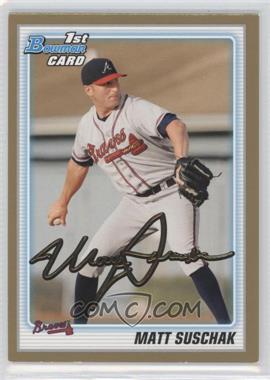 2010 Bowman Draft Picks & Prospects - Draft Picks - Gold #BDPP49 - Matt Suschak