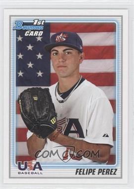 2010 Bowman Draft Picks & Prospects - Draft Picks #BDPP106 - Felipe Perez