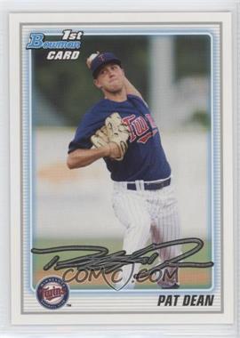 2010 Bowman Draft Picks & Prospects - Draft Picks #BDPP4 - Pat Dean