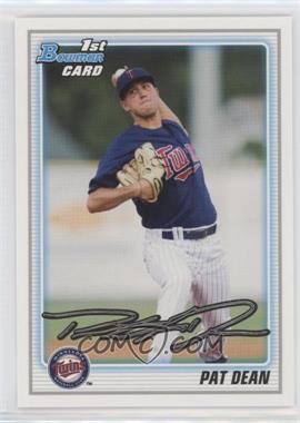 2010 Bowman Draft Picks & Prospects - Draft Picks #BDPP4 - Pat Dean