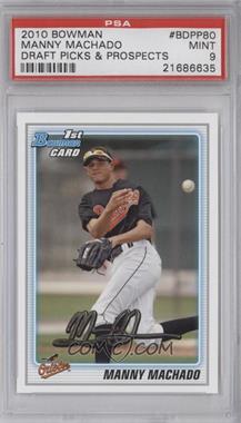 2010 Bowman Draft Picks & Prospects - Draft Picks #BDPP80 - Manny Machado [PSA 9 MINT]