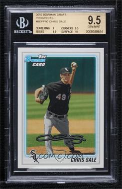 2010 Bowman Draft Picks & Prospects - Draft Picks #BDPP92 - Chris Sale [BGS 9.5 GEM MINT]