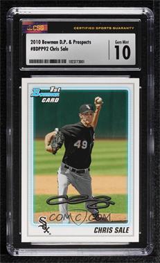 2010 Bowman Draft Picks & Prospects - Draft Picks #BDPP92 - Chris Sale [CSG 10 Gem Mint]