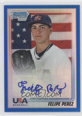 2010 Bowman Draft Picks & Prospects - USA Team Autograph - Blue Refractor #USAA-16 - Felipe Perez /99