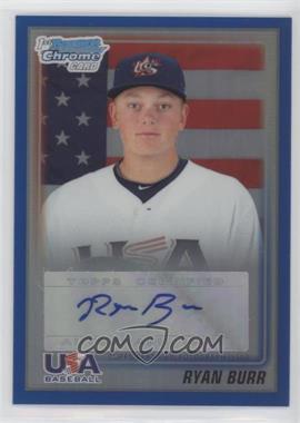 2010 Bowman Draft Picks & Prospects - USA Team Autograph - Blue Refractor #USAA-6 - Ryan Burr /99