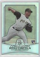 Brad Lincoln #/999