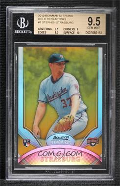 2010 Bowman Sterling - [Base] - Gold Refractor #1 - Stephen Strasburg /50 [BGS 9.5 GEM MINT]