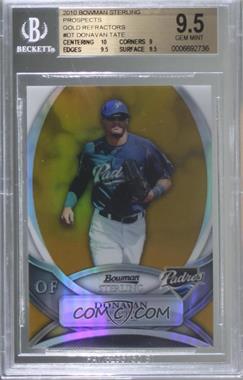 2010 Bowman Sterling - Prospects - Gold Refractor #BSP-DT - Donavan Tate /50 [BGS 9.5 GEM MINT]