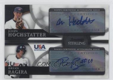 2010 Bowman Sterling - USA Baseball Dual Autographs #BSDA-9 - John Hochstatter, Brian Ragira