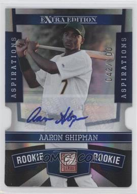 2010 Donruss Elite Extra Edition - [Base] - Aspirations Die-Cut Signatures #181 - Aaron Shipman /100