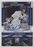 Matt den Dekker #/100