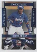 Michael Choice #/200