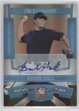 2010 Donruss Elite Extra Edition - [Base] - Franchise Futures Signatures #51 - Brooks Hall /819