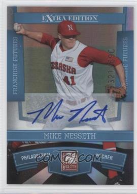 2010 Donruss Elite Extra Edition - [Base] - Franchise Futures Signatures #67 - Mike Nesseth /590