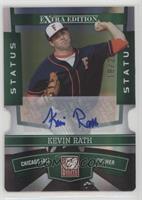 Kevin Rath #/25