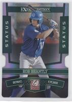 Rob Brantly #/25