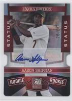 Aaron Shipman #/50