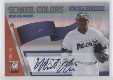 2010 Donruss Elite Extra Edition - School Colors - Signatures #3 - Michael Choice /99