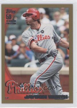 2010 Topps - [Base] - Gold #334 - Jayson Werth /2010