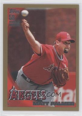 2010 Topps - [Base] - Gold #536 - Matt Palmer /2010