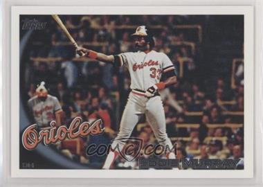 2010 Topps - [Base] #559.2 - SP - Legend Variation - Eddie Murray